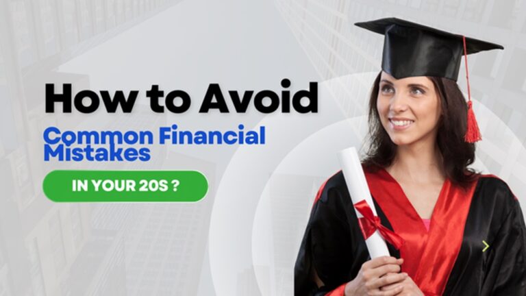 How to Avoid Common Financial Mistakes in Your 20s